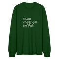 Grace Gratitude and God long Sleeve Shirt - forest green